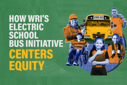 Students and workers near an electric school bus. Text reads "How WRI's Electric School Bus Initiative centers equity"